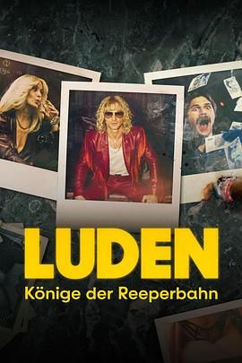 The Pimp – No F***ing Fairytale (美),Luden: Könige Der Reeperbahn